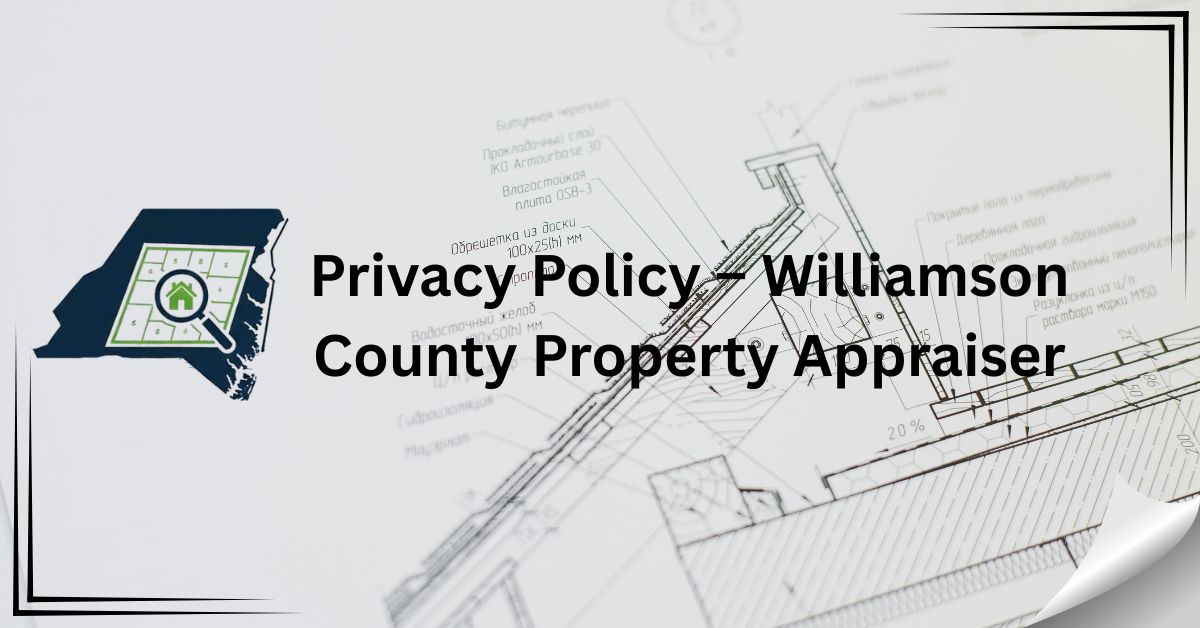 Privacy-Policy-–-Williamson-County-Property-Appraiser