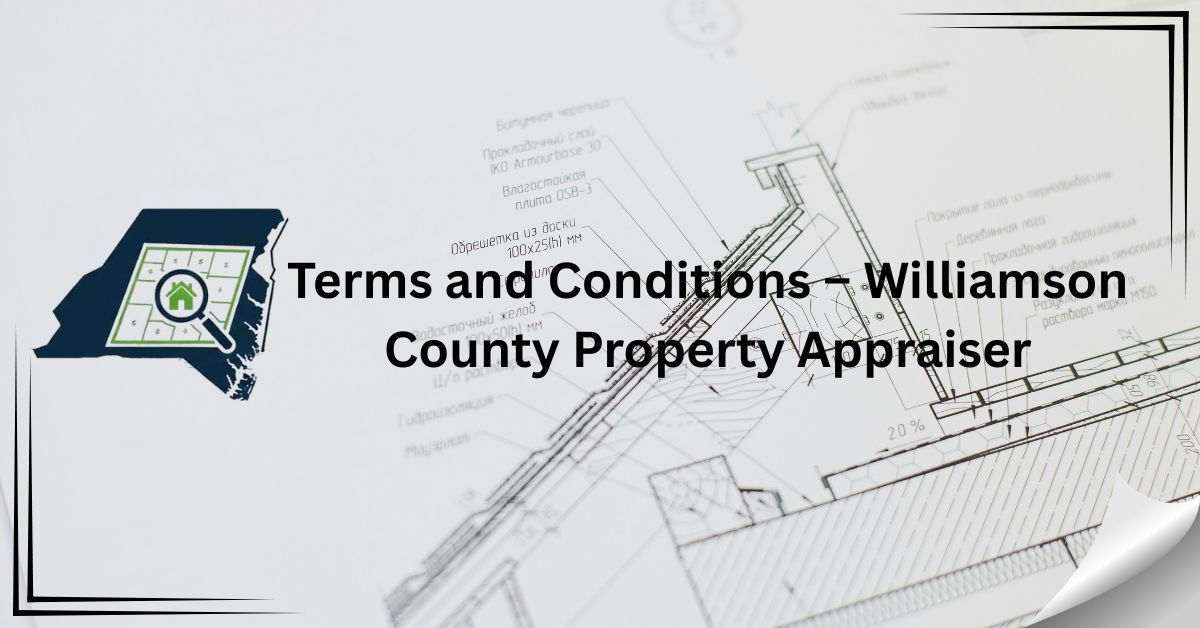 Terms-and-Conditions-–-Williamson-County-Property-Appraiser